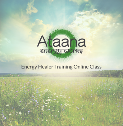 Ataana Method Energy Healer Training Online Class