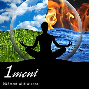 Guided Meditation: Onement with Ataana 1ment