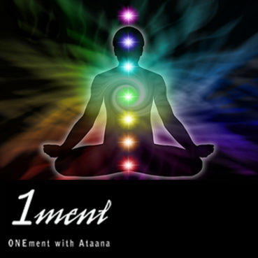 Guided Meditation: Onement with Ataana 1ment