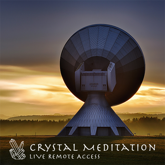 Crystal Meditation Live Remote Access