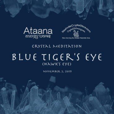 Ataana Method Nashville Crystal Store Blue Tiger's Eye Guided Meditation