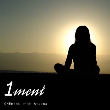 Activating Our Conscious Organ-participation in All Oneness Onement Guided Meditation Ataana Method