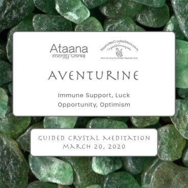 Ataana Method Nashville Crystal Store Aventurine Guided Meditation