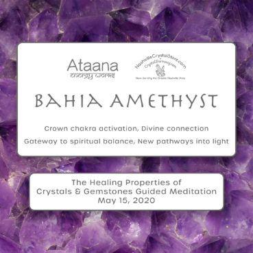 Ataana Method Nashville Crystal Store Bahia Amethyst Guided Meditation