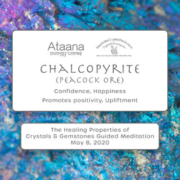 Ataana Method Nashville Crystal Store Chalcopyrite Peacock Ore Guided Meditation