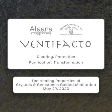 Ataana Method Nashville Crystal Store Ventifacto Guided Meditation