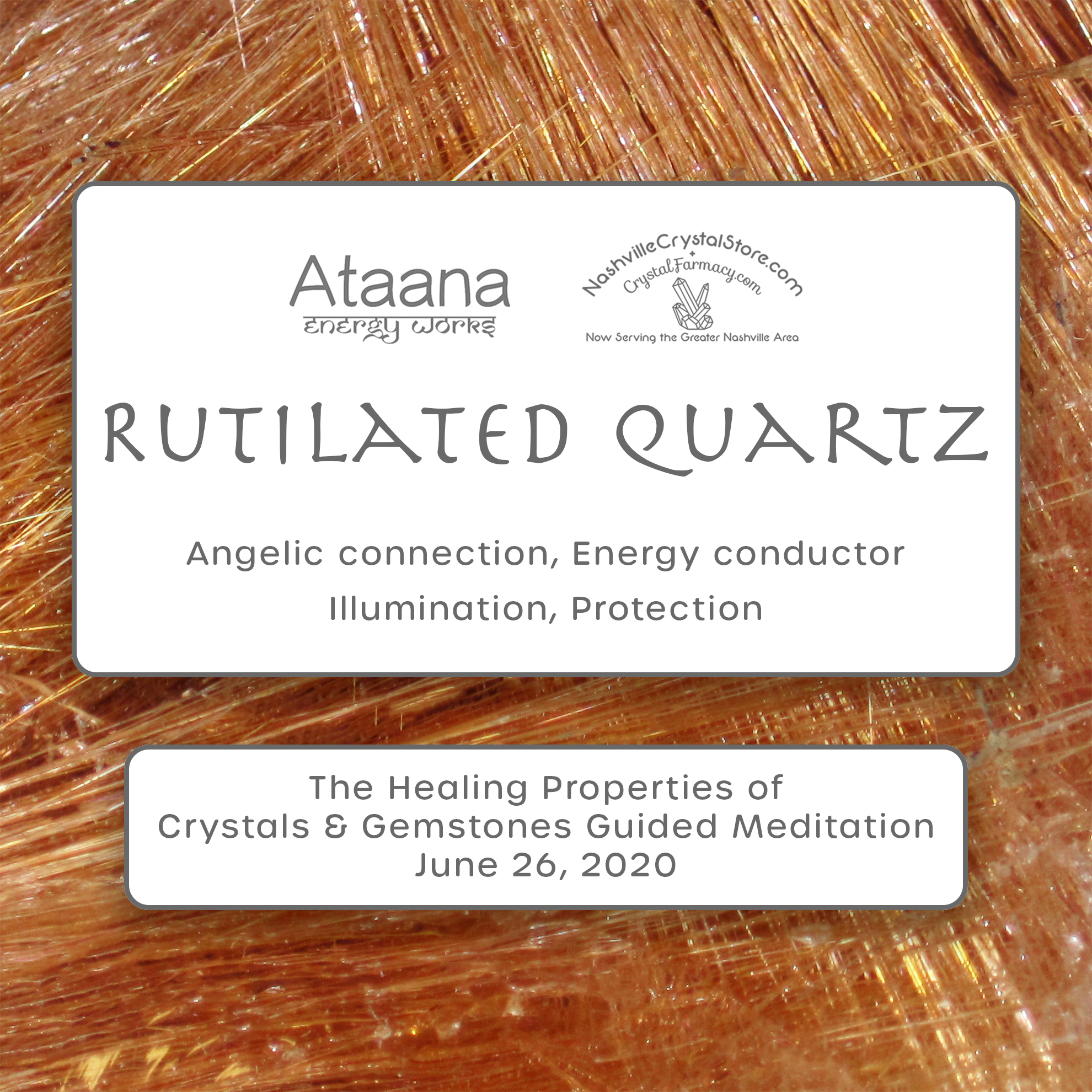 Ataana Method Nashville Crystal Store Rutilated Quartz Guided Meditation