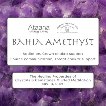 Ataana Method Nashville Crystal Store Bahia amethyst Guided Meditation