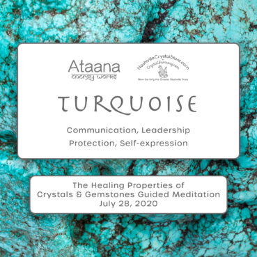 Ataana Method Nashville Crystal Store Turquoise Guided Meditation