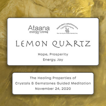 Ataana Method Nashville Crystal Store Lemon Quartz Guided Meditation
