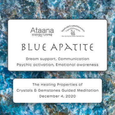Ataana Method Nashville Crystal Store Blue Apatite Guided Meditation