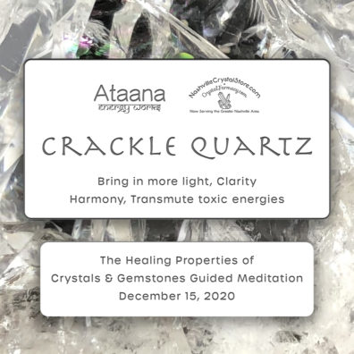 Ataana Method Nashville Crystal Store Crackle Quartz Guided Meditation