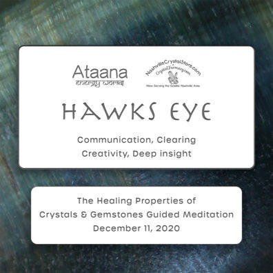 Ataana Method Nashville Crystal Store Hawks Eye Guided Meditation