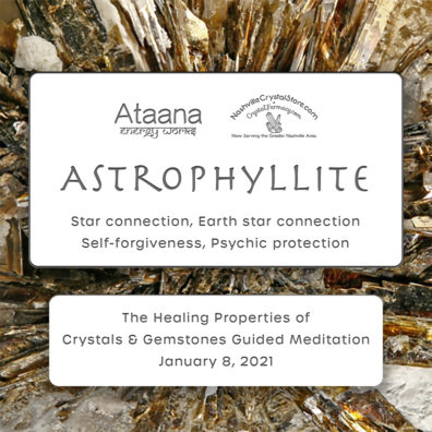 Ataana Method Nashville Crystal Store Astrophyllite Guided Meditation