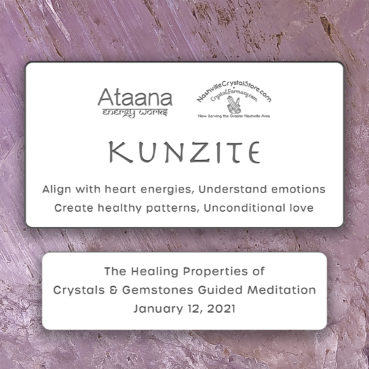 Ataana Method Nashville Crystal Store Kunzite Guided Meditation