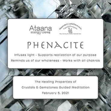Ataana Method Nashville Crystal Store Phenacite Guided Meditation