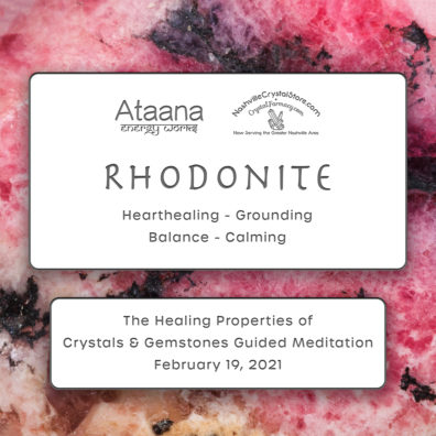 Ataana Method Nashville Crystal Store Rhodonite Guided Meditation