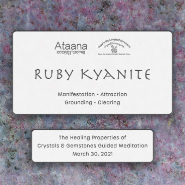 Ataana Method Nashville Crystal Store Ruby Kyanite Guided Meditation