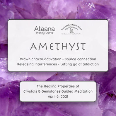 Ataana Method Nashville Crystal Store Amethyst Guided Meditation
