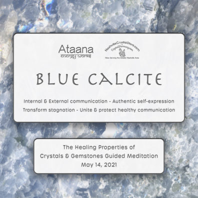 Ataana Method Nashville Crystal Store Blue Calcite Guided Meditation