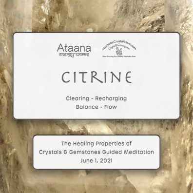 Ataana Method Nashville Crystal Store Citrine Guided Meditation