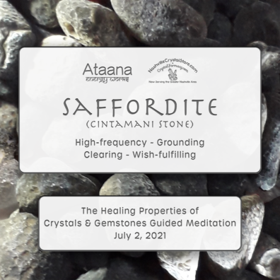 Ataana Method Nashville Crystal Store Saffordite Cintamani Guided Meditation