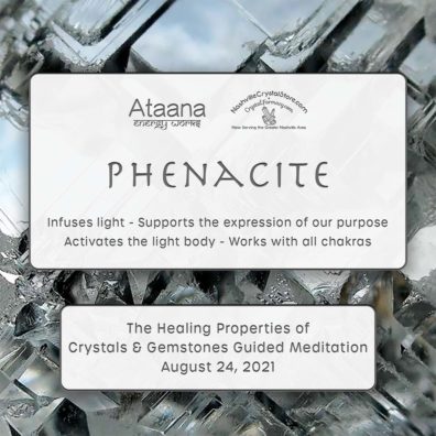 Ataana Method Nashville Crystal Store Phenacite Guided Meditation