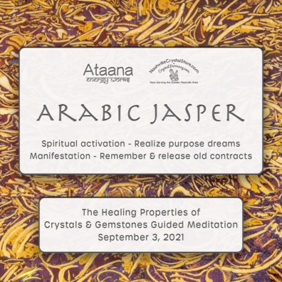 Ataana Method Nashville Crystal Store Arabic Jasper Guided Meditation