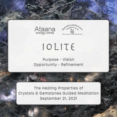 Ataana Method Nashville Crystal Store Iolite Guided Meditation