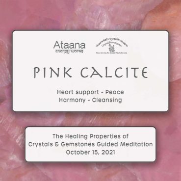 Ataana Method Nashville Crystal Store Pink Calcite Guided Meditation