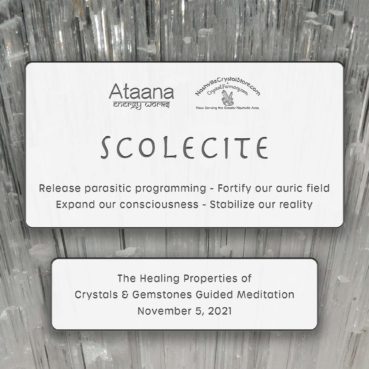 Ataana Method Nashville Crystal Store Scolecite Guided Meditation