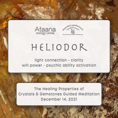 Ataana Method Nashville Crystal Store Heliodor Guided Meditation