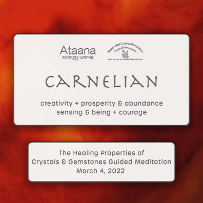 Ataana Method Nashville Crystal Store Carnelian Guided Meditation