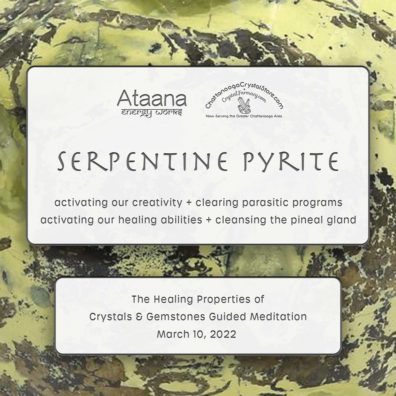 Ataana Method Nashville Crystal Store Serpentine Pyrite Guided Meditation