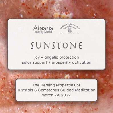 Ataana Method Nashville Crystal Store Sunstone Guided Meditation