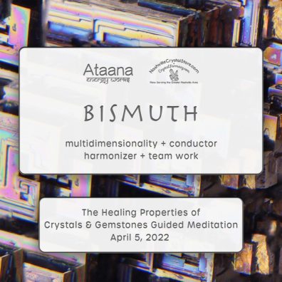Ataana Method Nashville Crystal Store Bismuth Guided Meditation