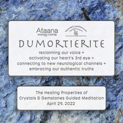 Ataana Method Nashville Crystal Store Dumortierite Guided Meditation