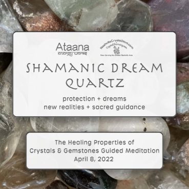 Ataana Method Nashville Crystal Store Shamanic Dream Quartz Guided Meditation