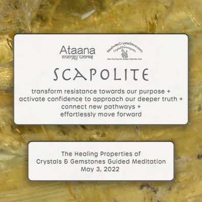 Ataana Method Nashville Crystal Store Scapolite Guided Meditation