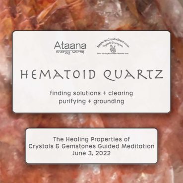 Ataana Method Nashville Crystal Store Hematoid Quartz Guided Meditation