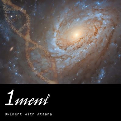 Our DNA - Spiral Galaxy Connection Onement Guided Meditation Ataana Method