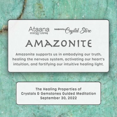 Ataana Method Nashville Crystal Store Amazonite Guided Meditation