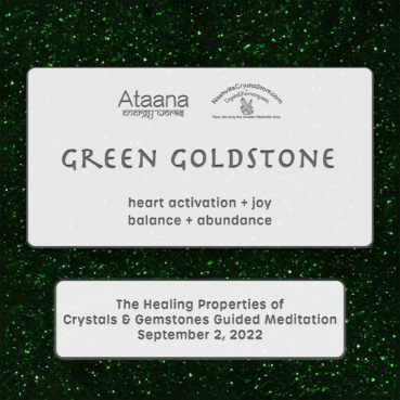 Ataana Method Nashville Crystal Store Green Goldstone Guided Meditation