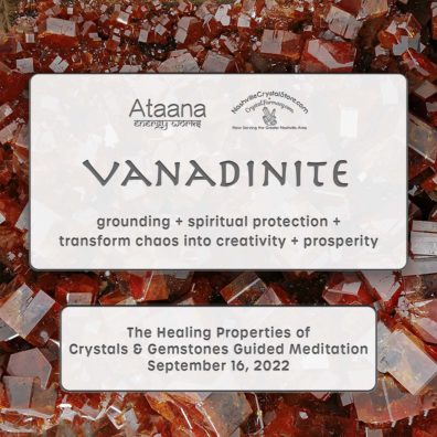 Ataana Method Nashville Crystal Store Vanadinite Guided Meditation