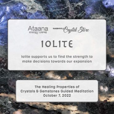 Ataana Method Nashville Crystal Store Iolite Guided Meditation