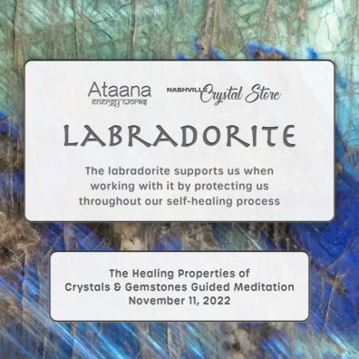 Ataana Method Nashville Crystal Store Labradorite Guided Meditation