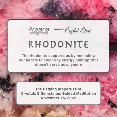 Ataana Method Nashville Crystal Store Rhodonite Guided Meditation