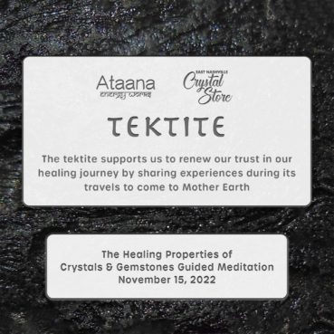 Ataana Method Nashville Crystal Store Tektite Guided Meditation