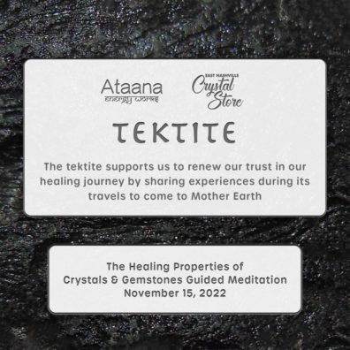 Ataana Method Nashville Crystal Store Tektite Guided Meditation