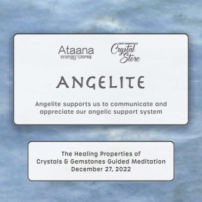 Ataana Method Nashville Crystal Store Angelite Guided Meditation